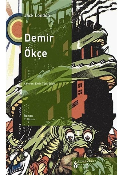 Demir Ökçe - Jack London - Evrensel Basım Yayın