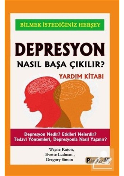 Depresyon Nasıl Başa Çıkılır / Wayne Katon
