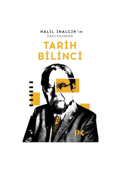 Halil Inalcık’In Merceğinden Tarih Bilinci 201071846