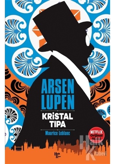 Arsen Lupen - Kristal Tıpa - Maurice Leblanc - Halk Kitabevi