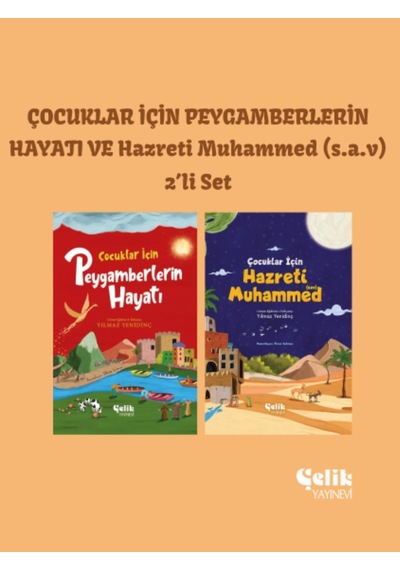 Çocuklar İçin Peygamberlerin Hayatı Ve Hazreti Muhammed S.a.v