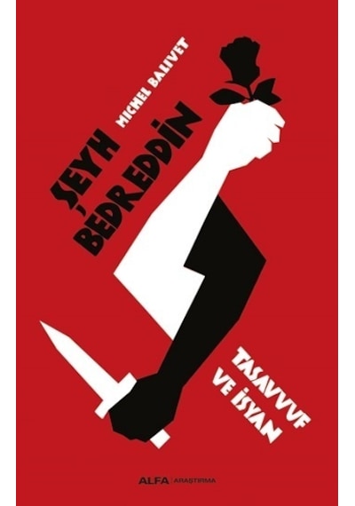 Şeyh Bedreddin Tasavvuf Ve Isyan