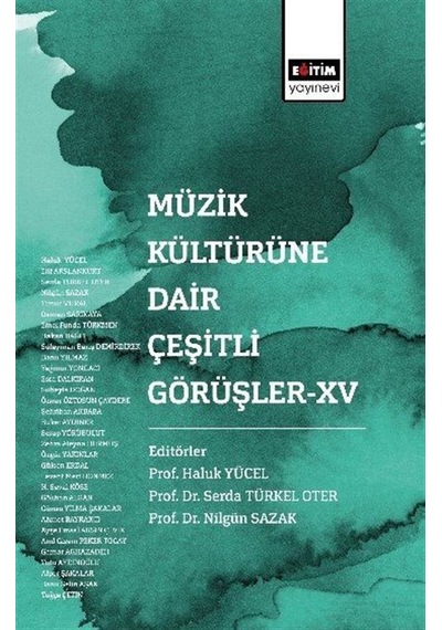 Müzik Kültürüne Dair Çeşitli Görüşler Xv / Kolektif