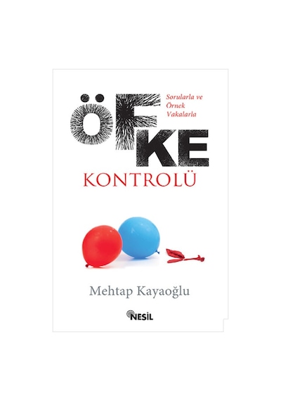 Sorularla ve Örnek Vakalarla Öfke  Kontrolü