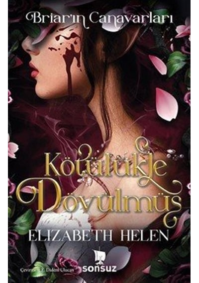 Kötülükle Dövülmüş / Elizabeth Helen