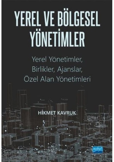 Yerel Ve Bölgesel Yönetimler / Hikmet Kavruk 9786254394492