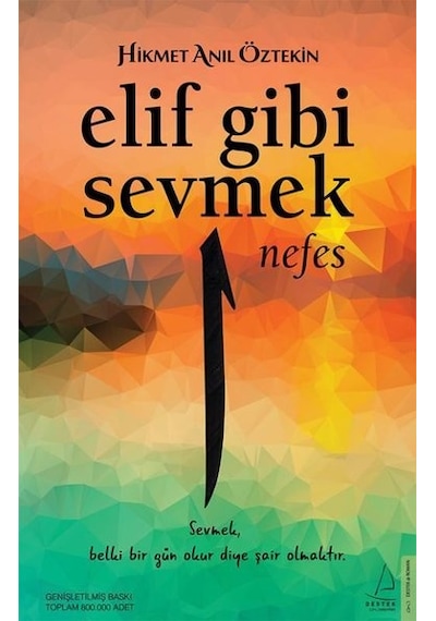 Elif Gibi Sevmek-Nefes - Hikmet Anıl Öztekin - Destek Yayınları