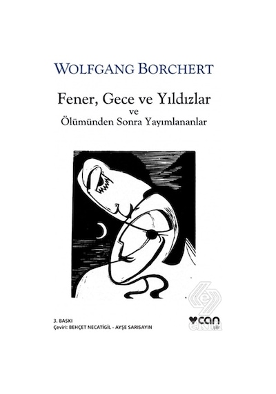 FenerGece ve Yıldızlar ve Ölümden sonra Yayınlananlar - Wolfgang Borchert - Can Yayınları