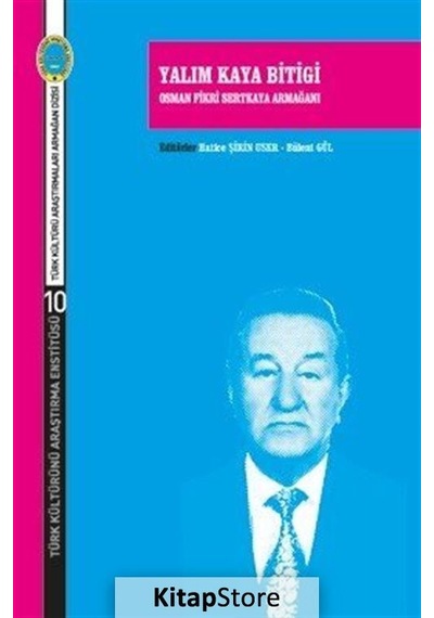 Yalım Kaya Bitigi-Osman Fikri Sertkaya Armağanı - Türk Kültürünü Araştırma Enstitüsü