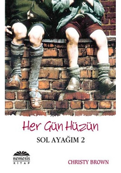 Sol Ayağım 2 Her Gün Hüzün