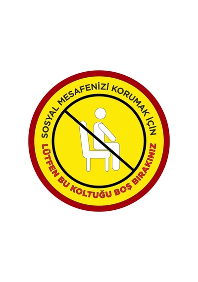 Koltuğu Boş Bırakın Yazılı Sticker 25x25 Cm - 1 Adet Laminasyonlu
