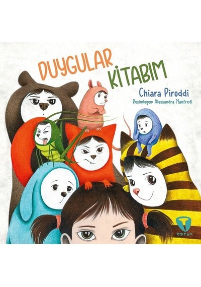 Duygular Kitabım - Chiara Piroddi - Turkuvaz Çocuk