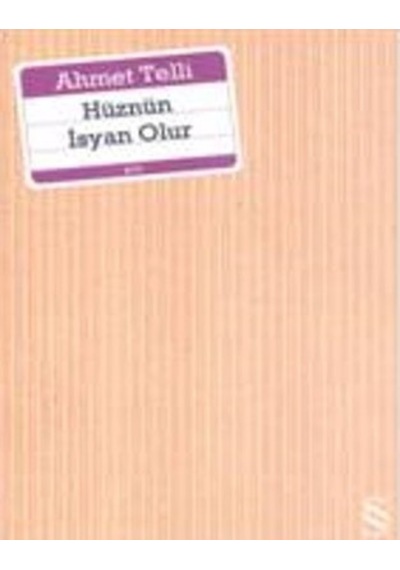 Hüznün İsyan Olur