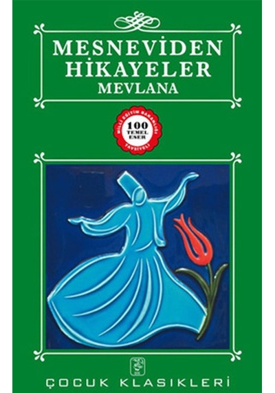 Mesnevi'den Hikayeler - Mevlana Celaleddin-i Rumi - Sis Yayıncılık