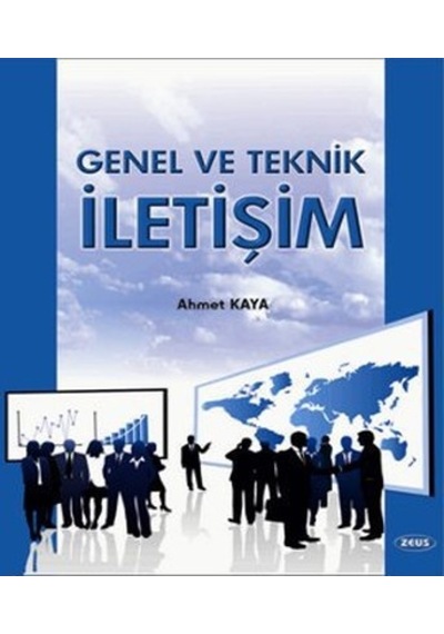 Genel ve Teknik İletişim Ahmet Kaya