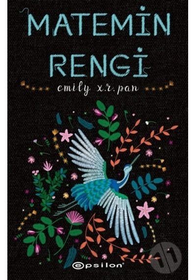 Matemin Rengi - Emily X. R. Pan - Epsilon Yayınevi
