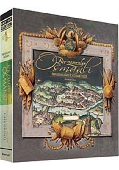 Bir Zamanlar Osmanlı / Abdullah Özkan 9789752309104