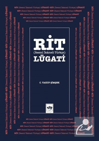 Rit Lügati Resmi Ikameli Türkçe / C. Yakup Şimşek