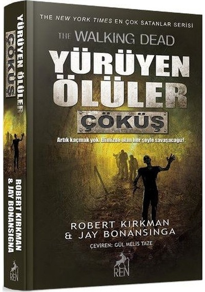 Yürüyen Ölüler-Çöküş - Jay Bonansinga - Ren Kitap