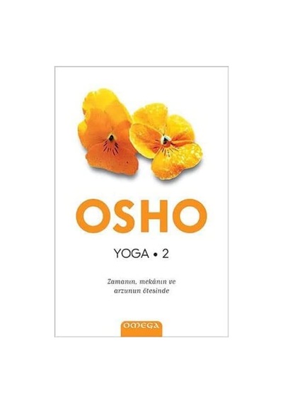 Yoga 2 Zamanın Mekanın Ve Arzunun Ötesinde
