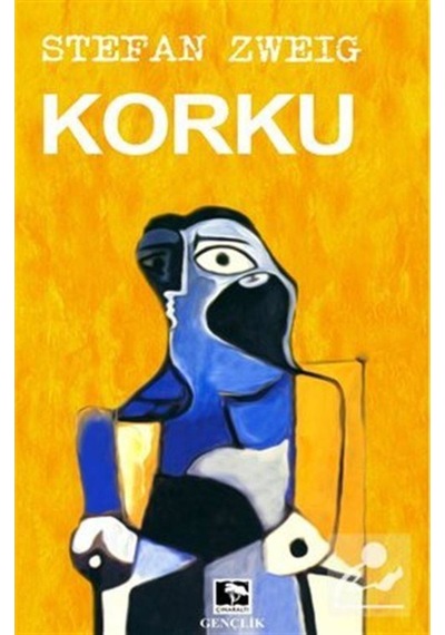 Korku / Çınaraltı Yayınları / Stefan Zweig