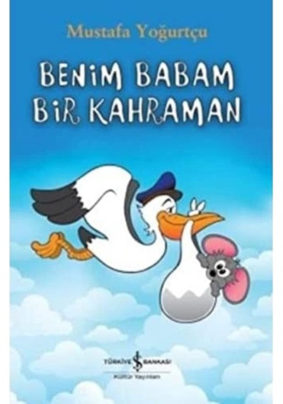 Benim Babam Bir Kahraman