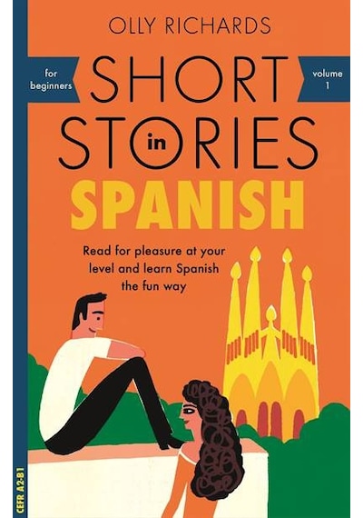 Short Stories in Spanish for Beginners - John Murray Learning