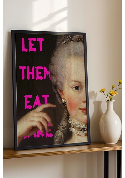Let Them Eat Cake Marie Antoinette Çerçeveli Tablo İronik Klasik Sanat Portresi Altered Art