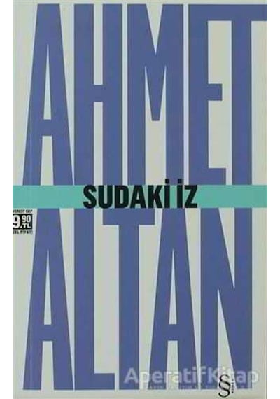 Sudaki Iz - Ahmet Altan - Everest Yayınları
