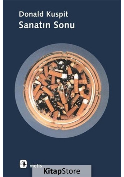 Sanatın Sonu / Donald Kuspit