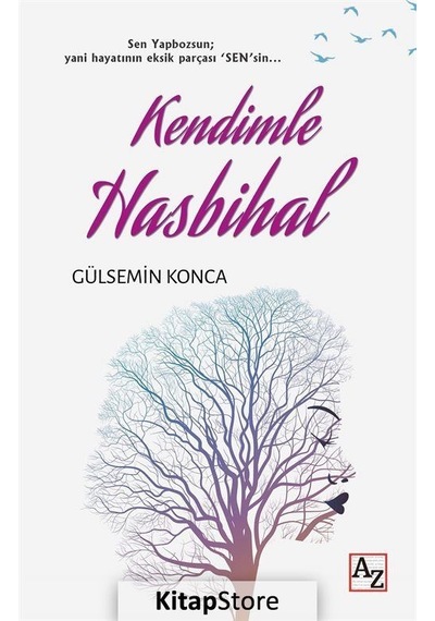 Kendimle Hasbihal - Gülsemin Konca - Az Kitap