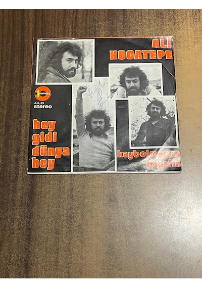 Ali Kocatepe - Hey Gidi Dünya Hey / Kaybolmayan Hayalin , 7'' Sin