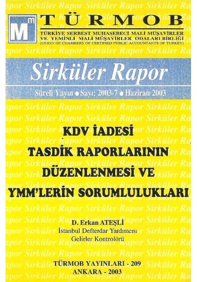 Kdv İadesi Tasdik Raporlarının Düzenlenmesi Ve Ymm'lerin Sorumlulukları