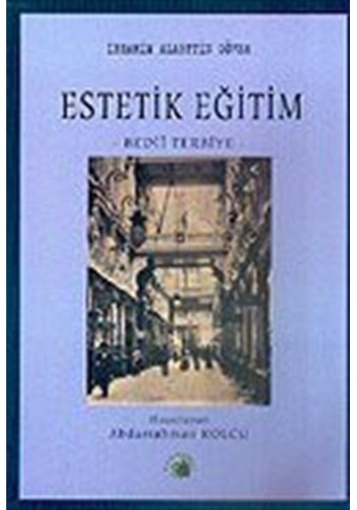 Estetik Eğitim - Abdurrahman​​​​​​​ Kolcu - Salkımsöğüt Yayınları