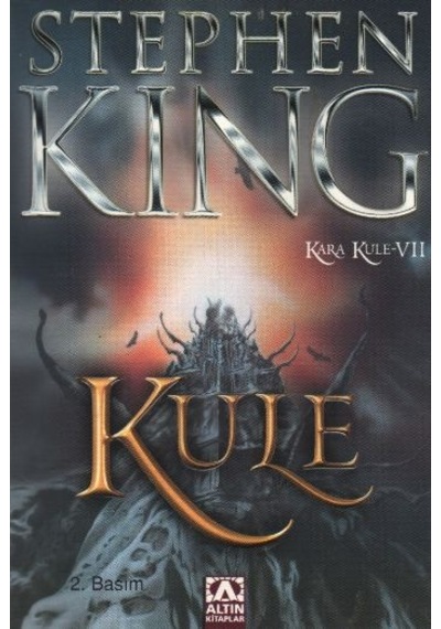 Kule - Kara Kule Serisi 7.Kitap - Stephen King
