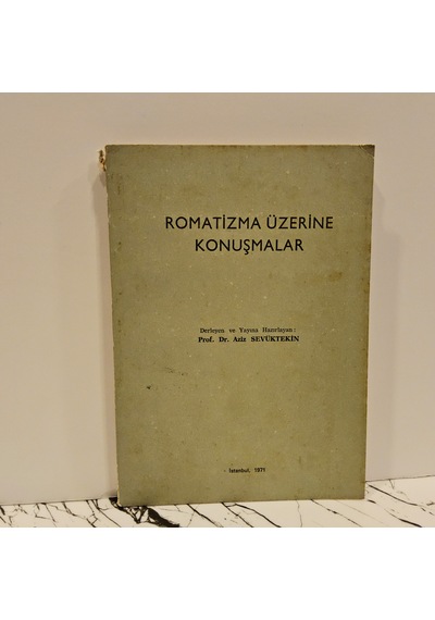 Romatizma Üzerine Konuşmalar