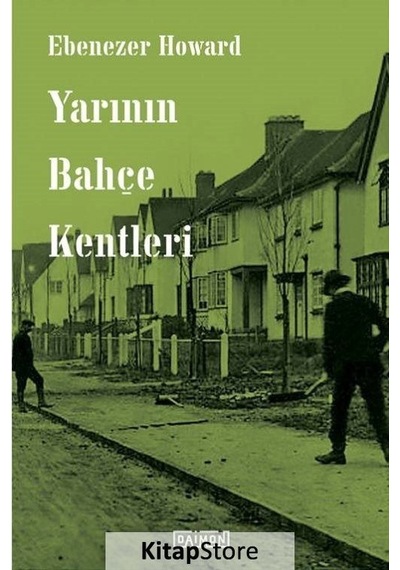 Yarının Bahçe Kentleri / Ebenezer Howard