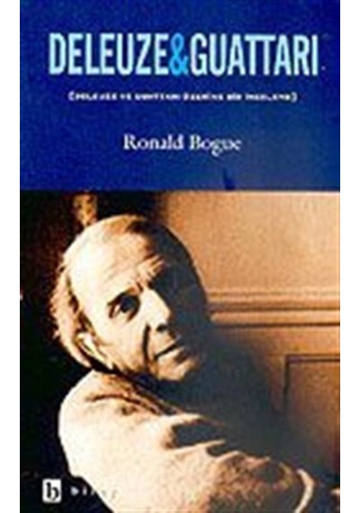 Deleuze ve Guattari - Ronald Bogue - Birey Yayıncılık