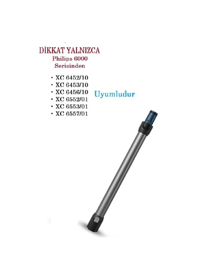 Srfn Ticaret Philips 6000 Serisi Dikey Süpürge Xc6452/10 - Xc6453/10 - Xc6456/10 - Xc6552 - Xc6553 - Xc6557 Uyumlu Teleskopik Boru - 1 Adet