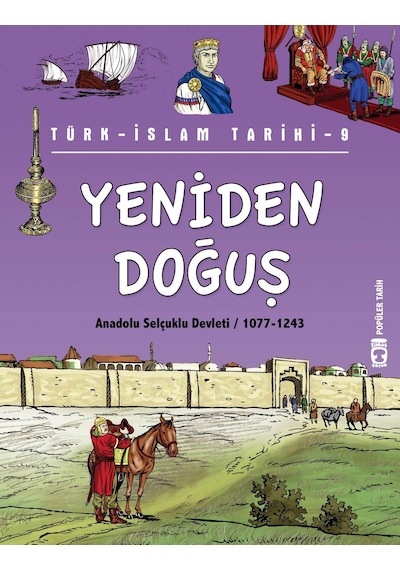 Yeniden Doğuş - Türk İslam Tarihi 9 Eski