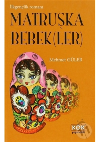 Maksatkitap Matruşka Bebek Ler -Mehmet Güler