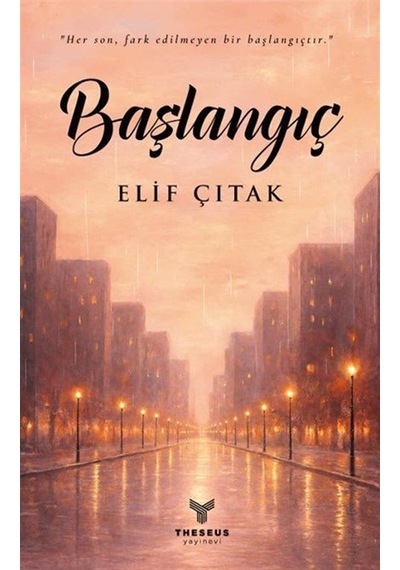 Başlangıç / Elif Çıtak