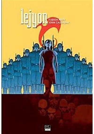 Lejyon - Fabien Nury - Marmara Çizgi