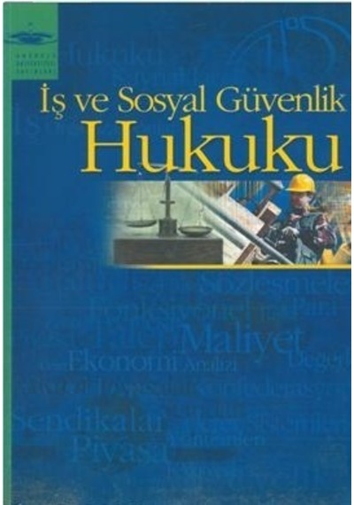 İş ve Sosyal Güvenlik Hukuku AÖF  2. El