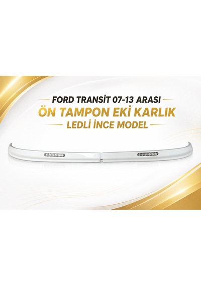 Ford Transit 2007-2013 Ön Tampon Eki Karlık Led'li İnce Model Parlak Beyaz Plastik
