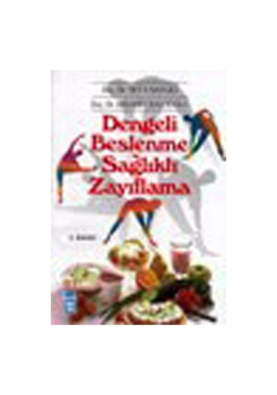 Dengeli Beslenme Sağıklı Zayıflama