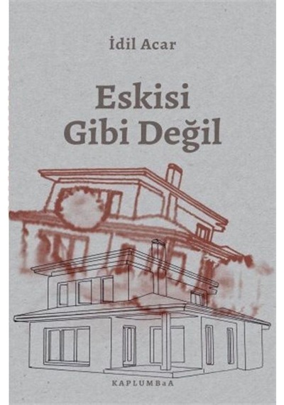 Eskisi Gibi Değil - İdil Acar - Kaplumbaa