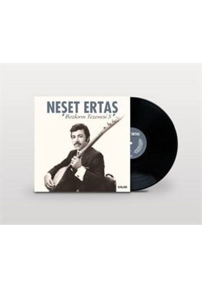 Neşet Ertaş Bozkırın Tezenesi 3 Lp Plak