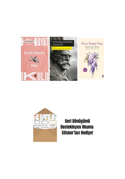 Hayat Okulu - Nazik Olmaya Dair + Fenomenolojinin Geleceği + Koca Râgıp Paşa + Okuma Sticker'ları