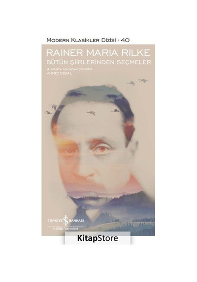 Kitapstore Bütün Şiirlerinden Seçmeler (Ciltli) / Rainer Maria Rilke